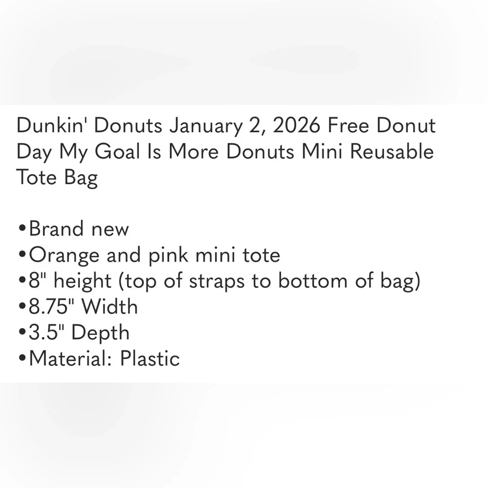 Dunkin Donuts Limited Edition Mini Reusable‎ Tote Bag My Goal is More Donuts